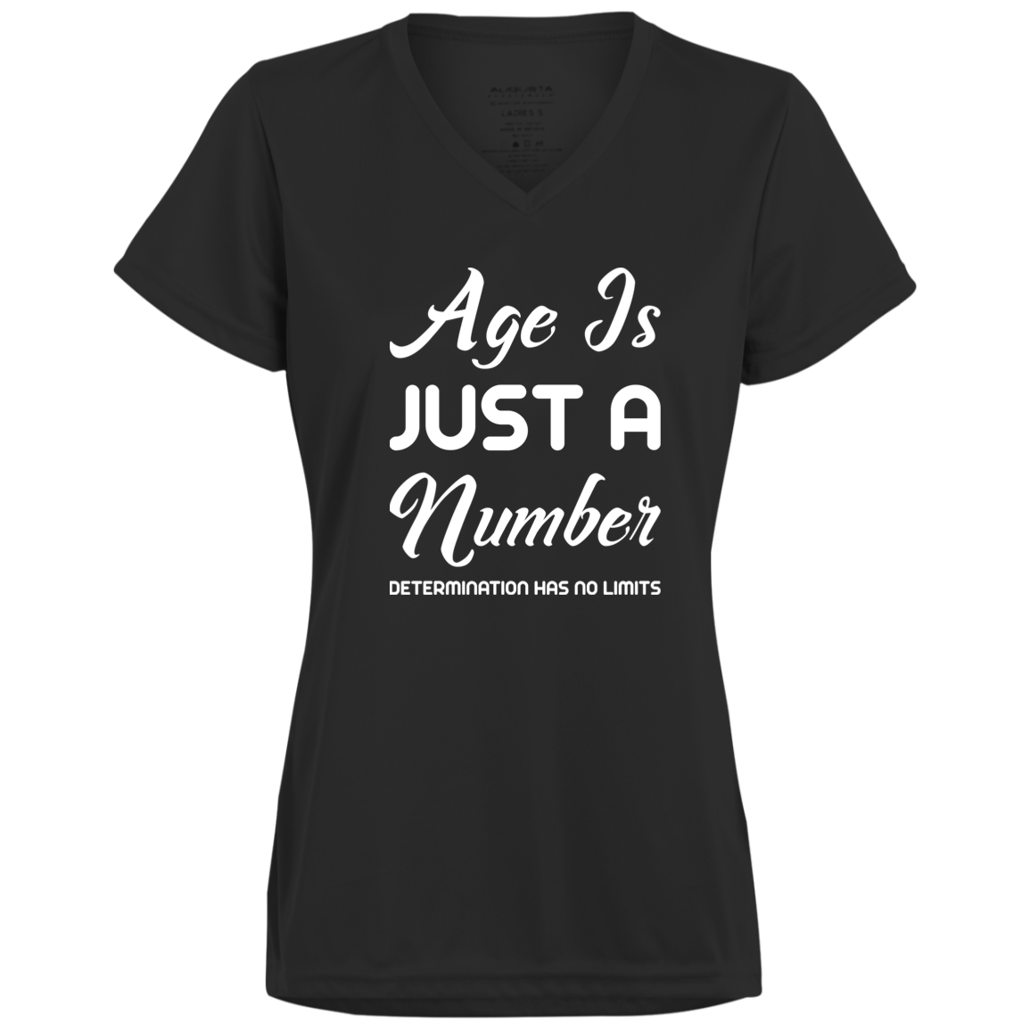 Women's Inspirational Top Age is just a number, determination has no limits