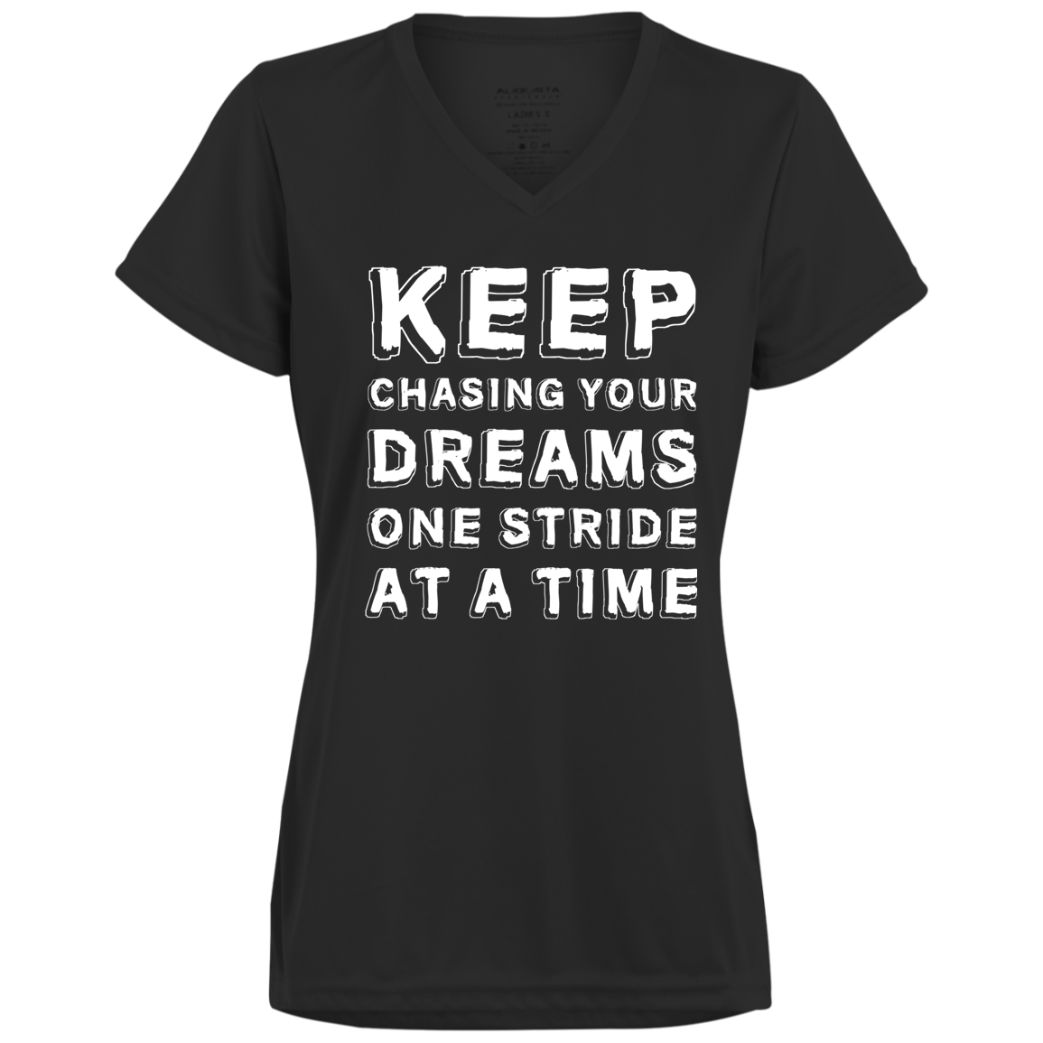 Women's Inspirational Top Keep chasing your dreams, one stride at a time