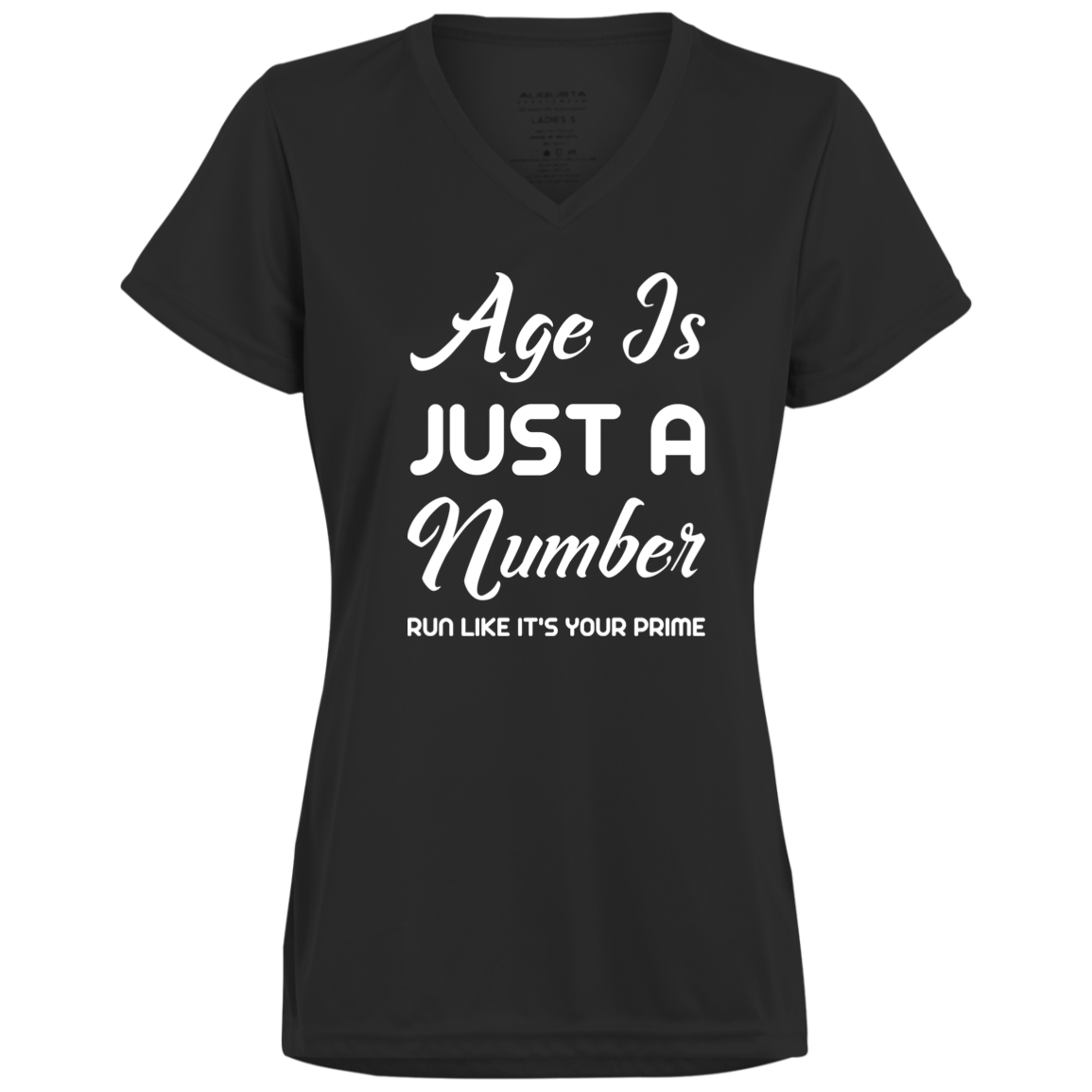 Women's Inspirational Top Age is just a number. Run like it's your prime