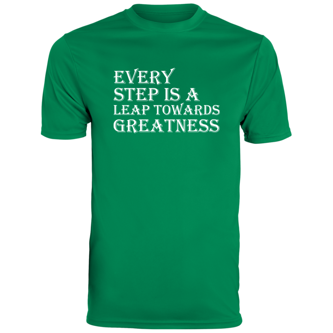 Men's Inspirational Top Every step is a leap towards greatness