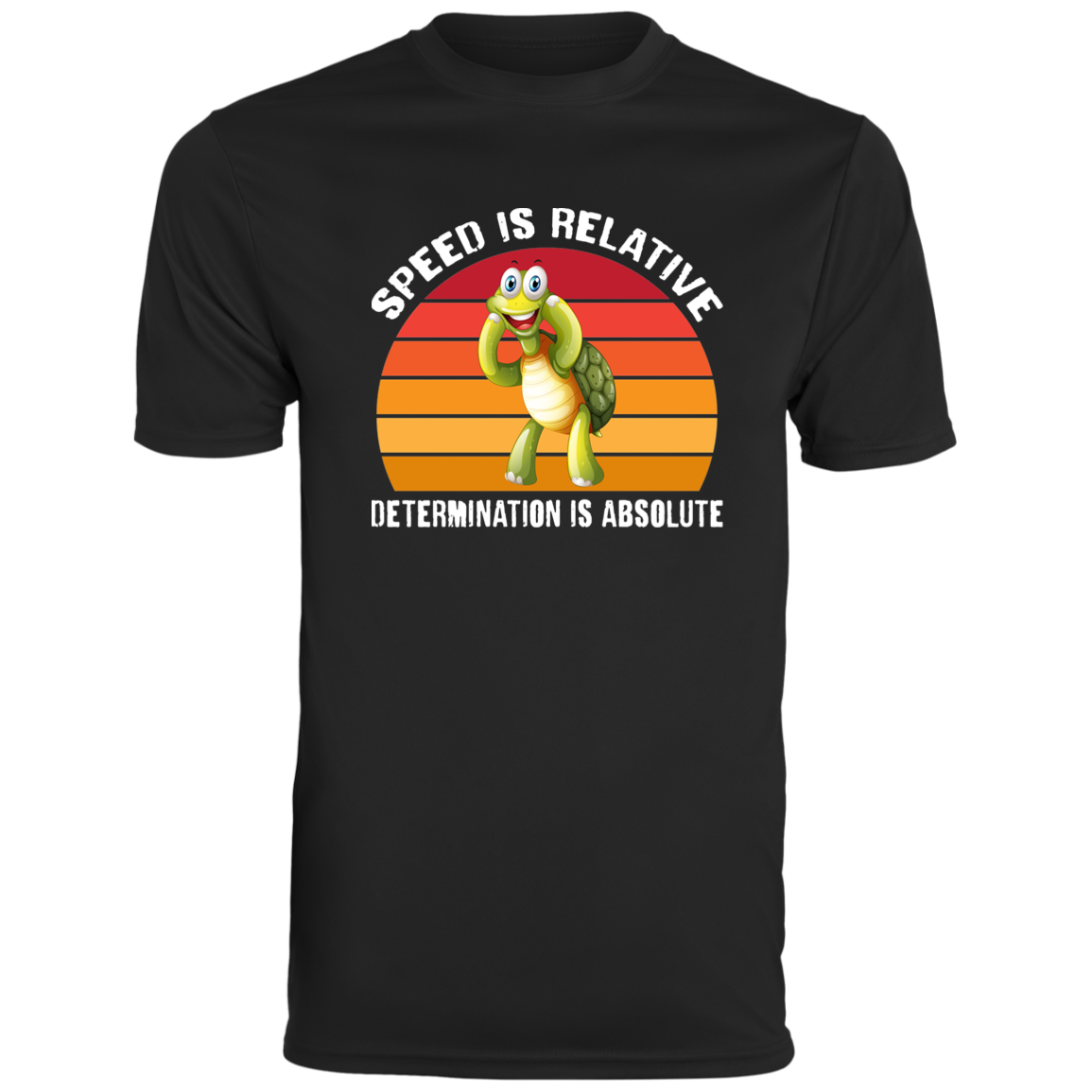 Men's Inspirational Top Speed Is Relative, Determination Is Absolute