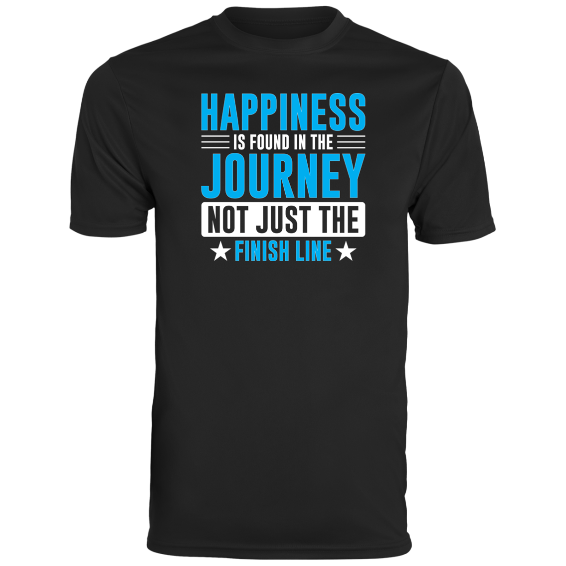 Men's Inspirational Top Happiness Is Found In The Journey, Not Just The Finish Line