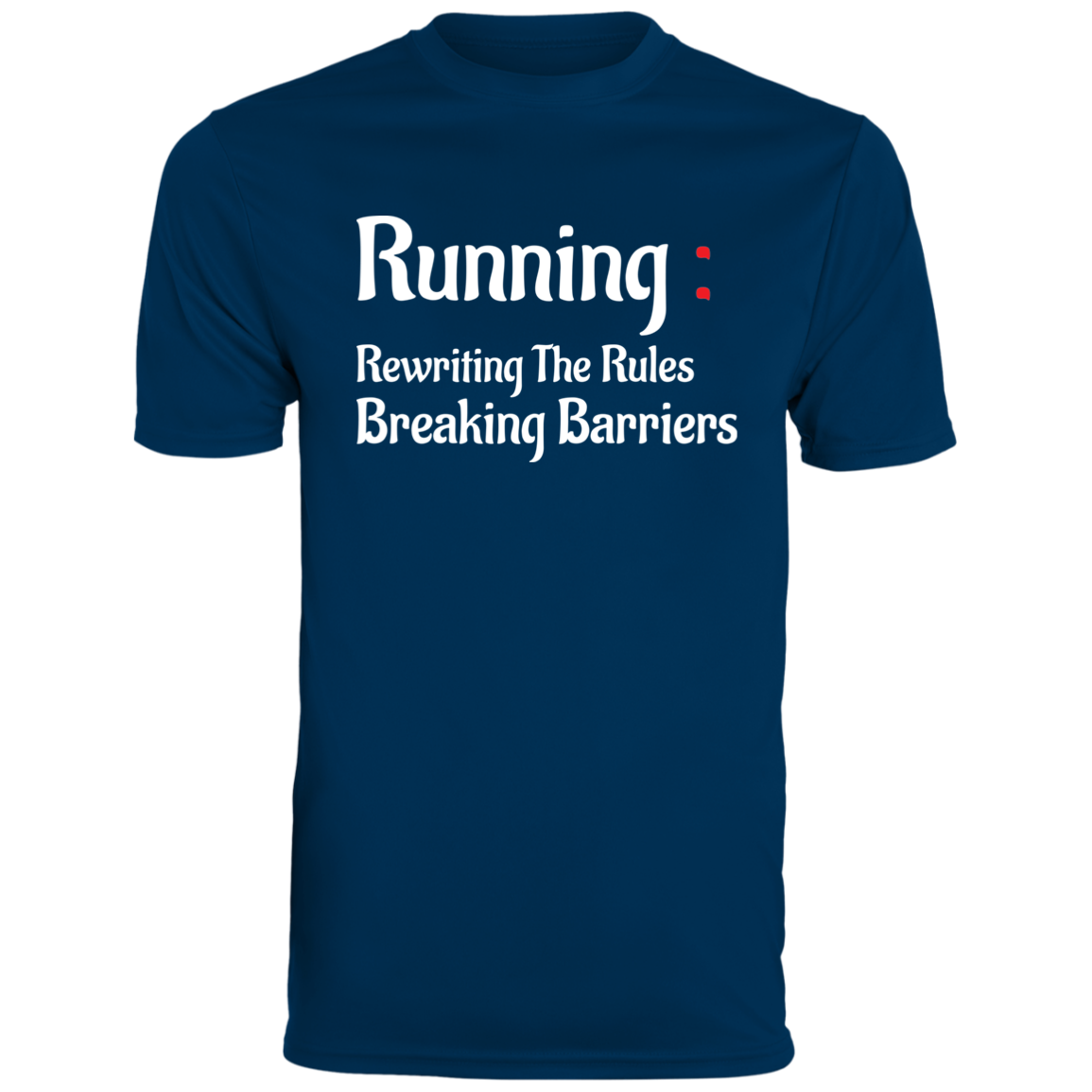 Men's Inspirational Top Running rewriting the rules, breaking barriers