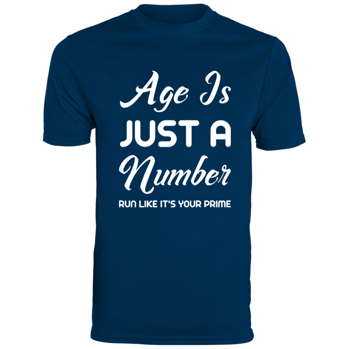Men's Inspirational Top Age is just a number. Run like it's your prime