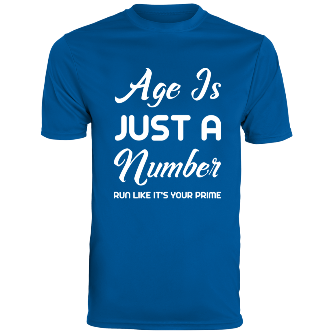 Men's Inspirational Top Age is just a number. Run like it's your prime