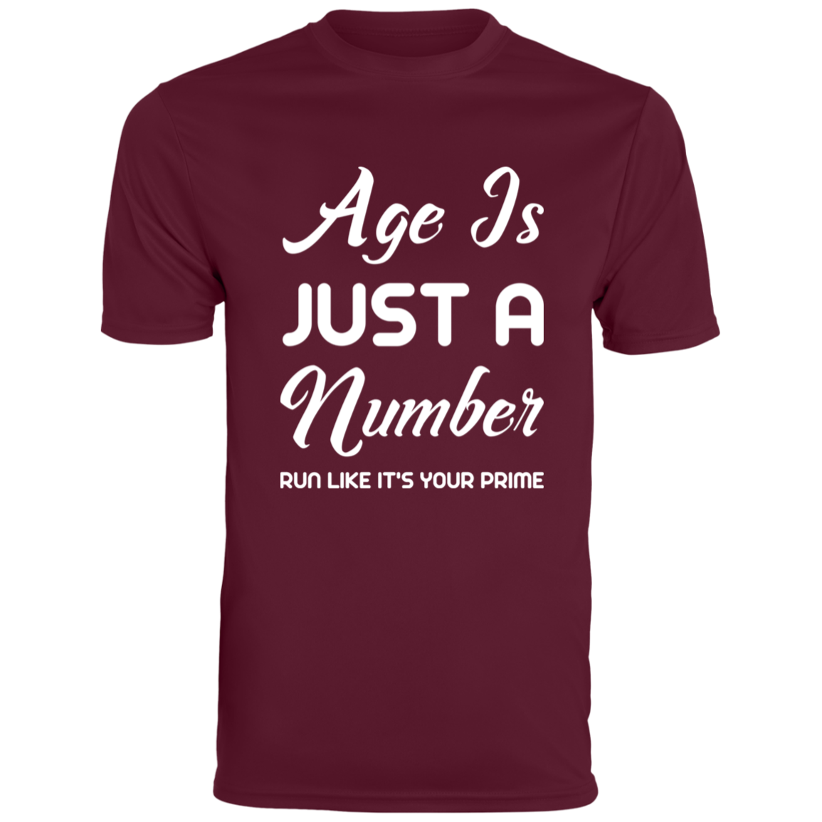 Men's Inspirational Top Age is just a number. Run like it's your prime