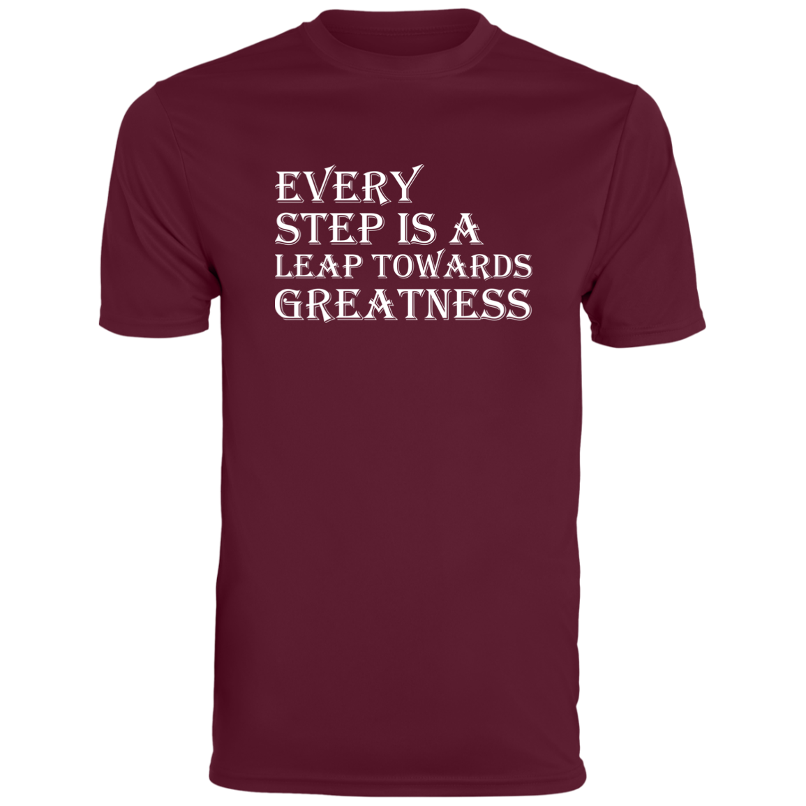 Men's Inspirational Top Every step is a leap towards greatness