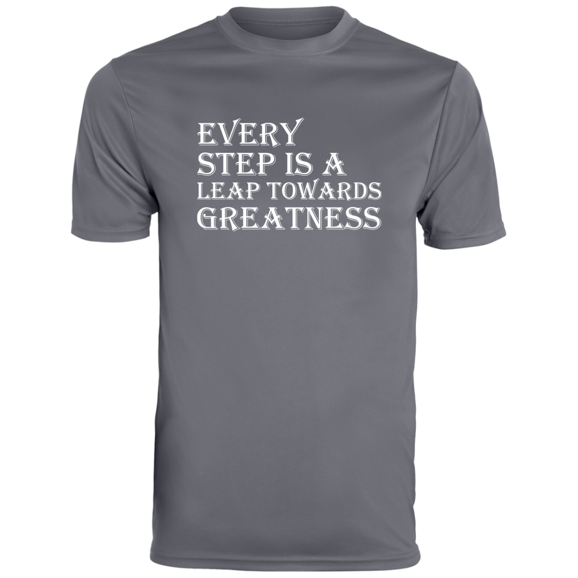 Men's Inspirational Top Every step is a leap towards greatness