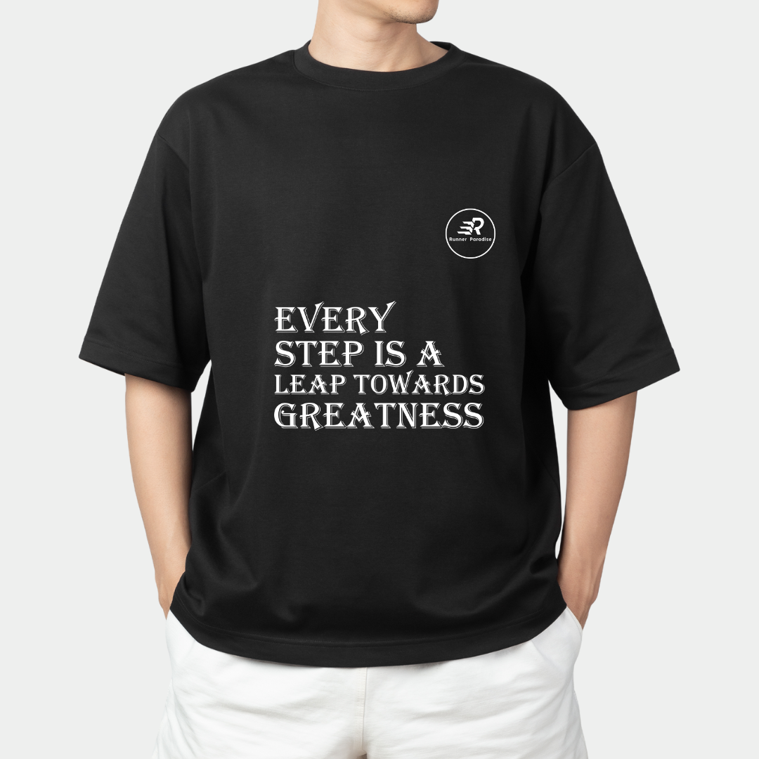 Inspirational T-Shirt - Every Step Is A Leap Toward Greatness - Unisex