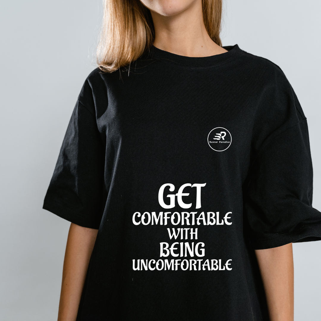 Inspirational T-Shirt - Get Comfortable With Being Uncomfortable - Unisex