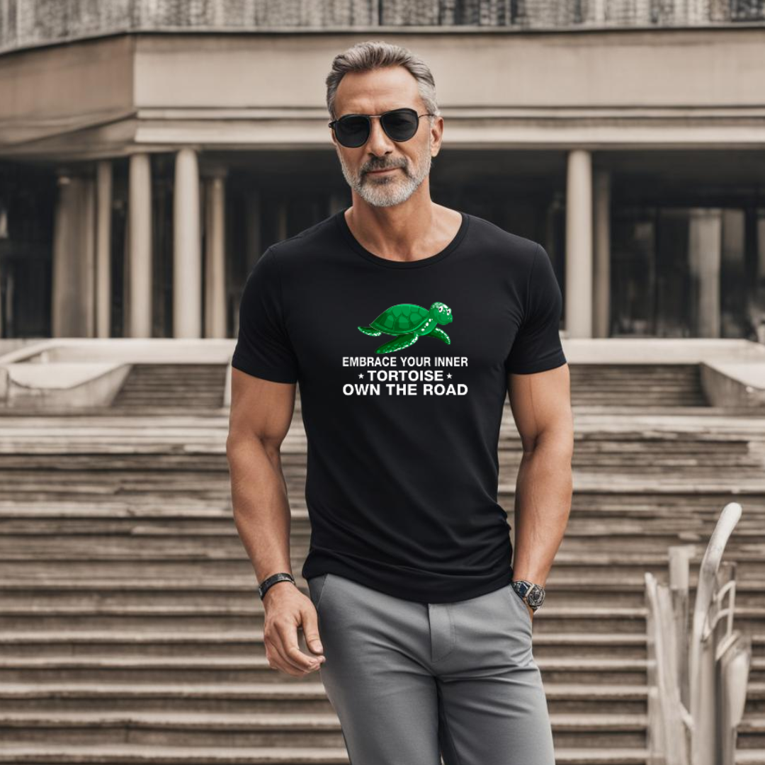 Men's Inspirational Top Embrace Your Inner Tortoise, Own The Road